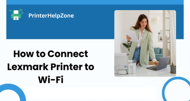 Connect Lexmark Printer to Wi-Fi